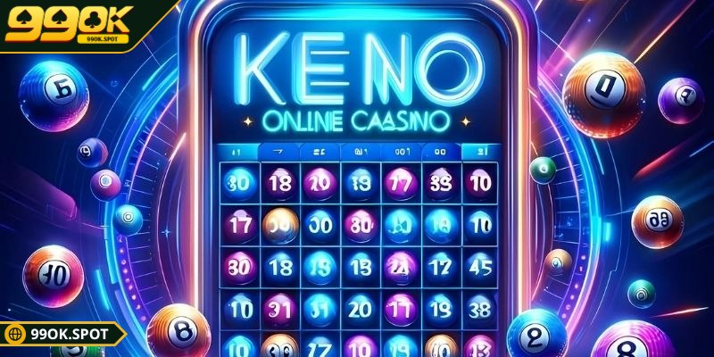 Cách chơi Keno: Bí quyết chiến thắng đỉnh cao tại 99OK 2 Nắm vững cách chơi Keno để bạn nhận định thành công