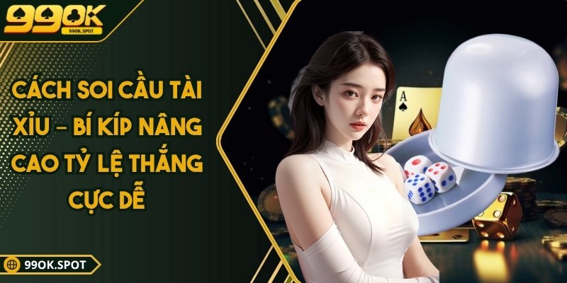 cach soi cau tai xiu