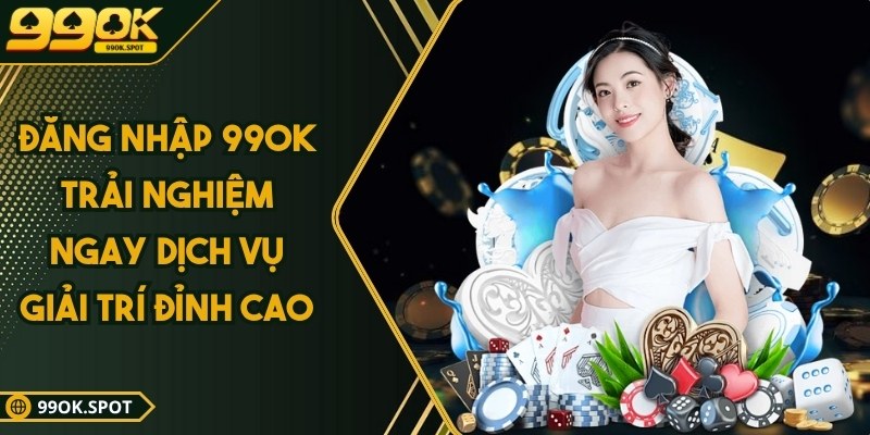dang nhap 99ok