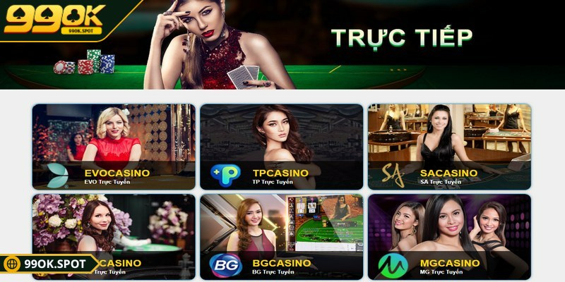 Live casino 99OK - Trải nghiệm chơi sòng bài hoàn toàn mới 2 Có nhiều sảnh casino trực tuyến thú vị để lựa chọn