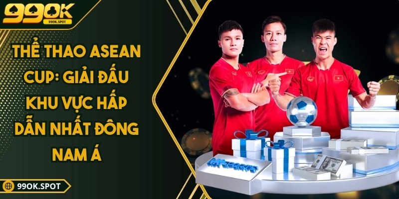 the thao asean cup